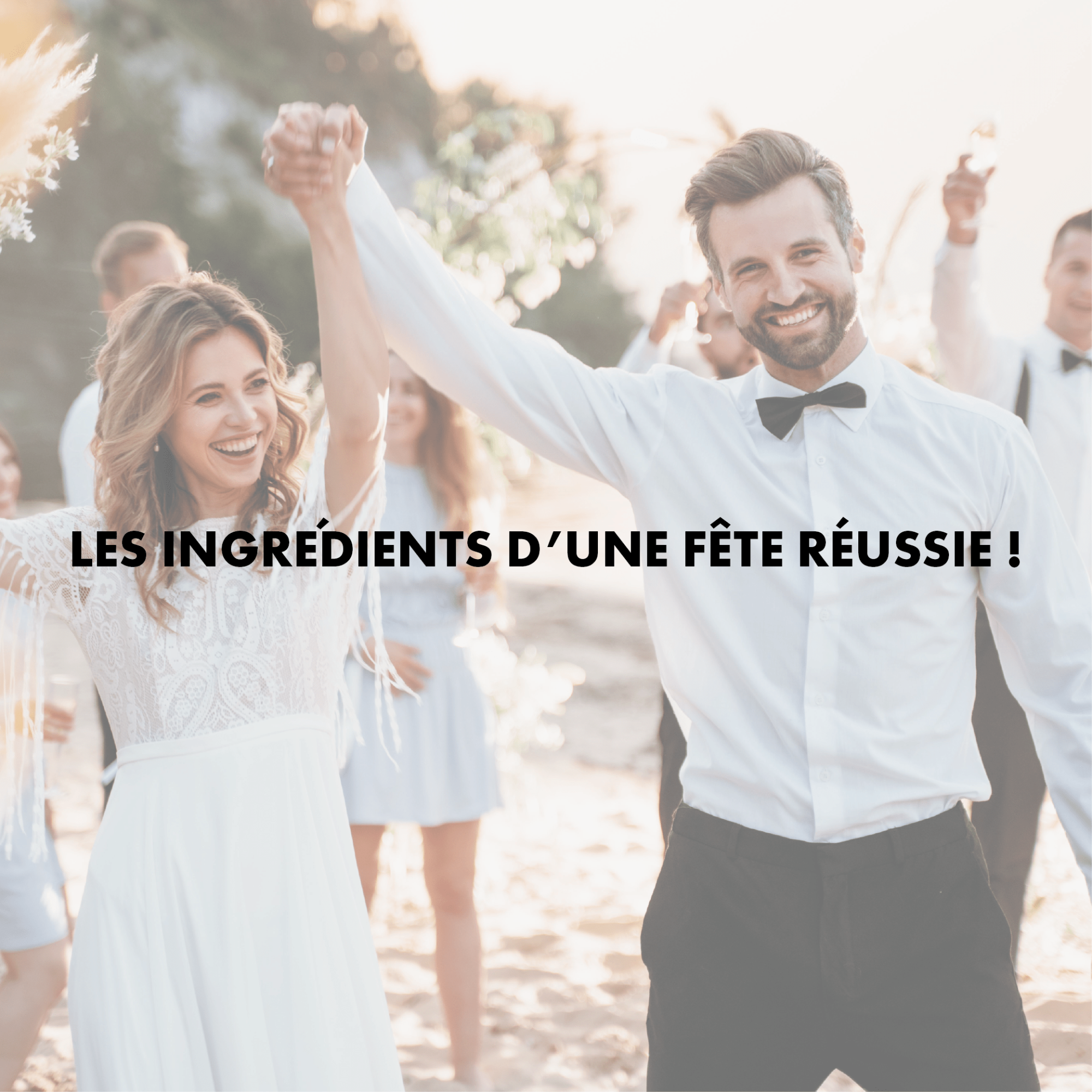 Maison du Mariage Une fête réussie