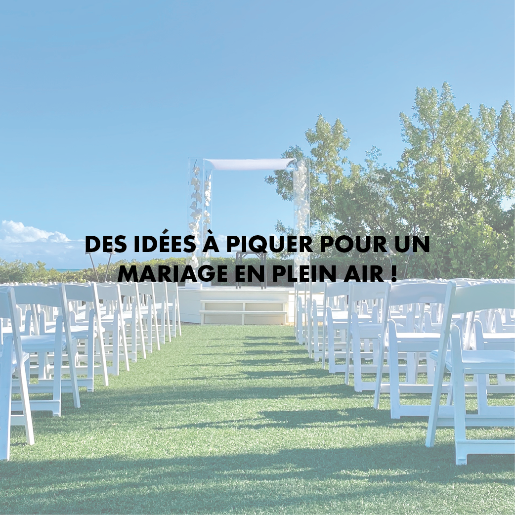 Des idées à piquer mariage en plein air
