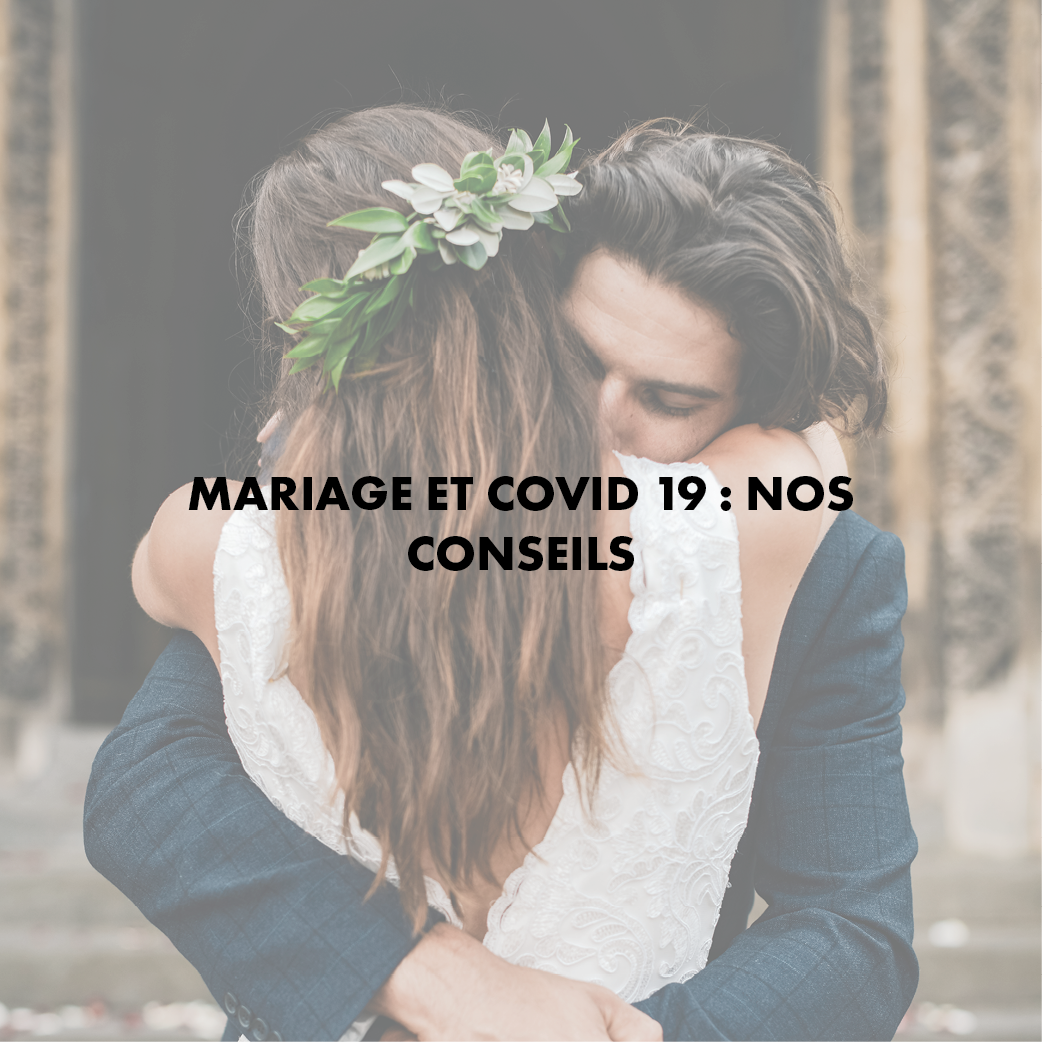 Mariage et covid-19 : nos bons conseils pour un report en arrière-saison